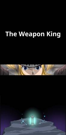 The Weapon King